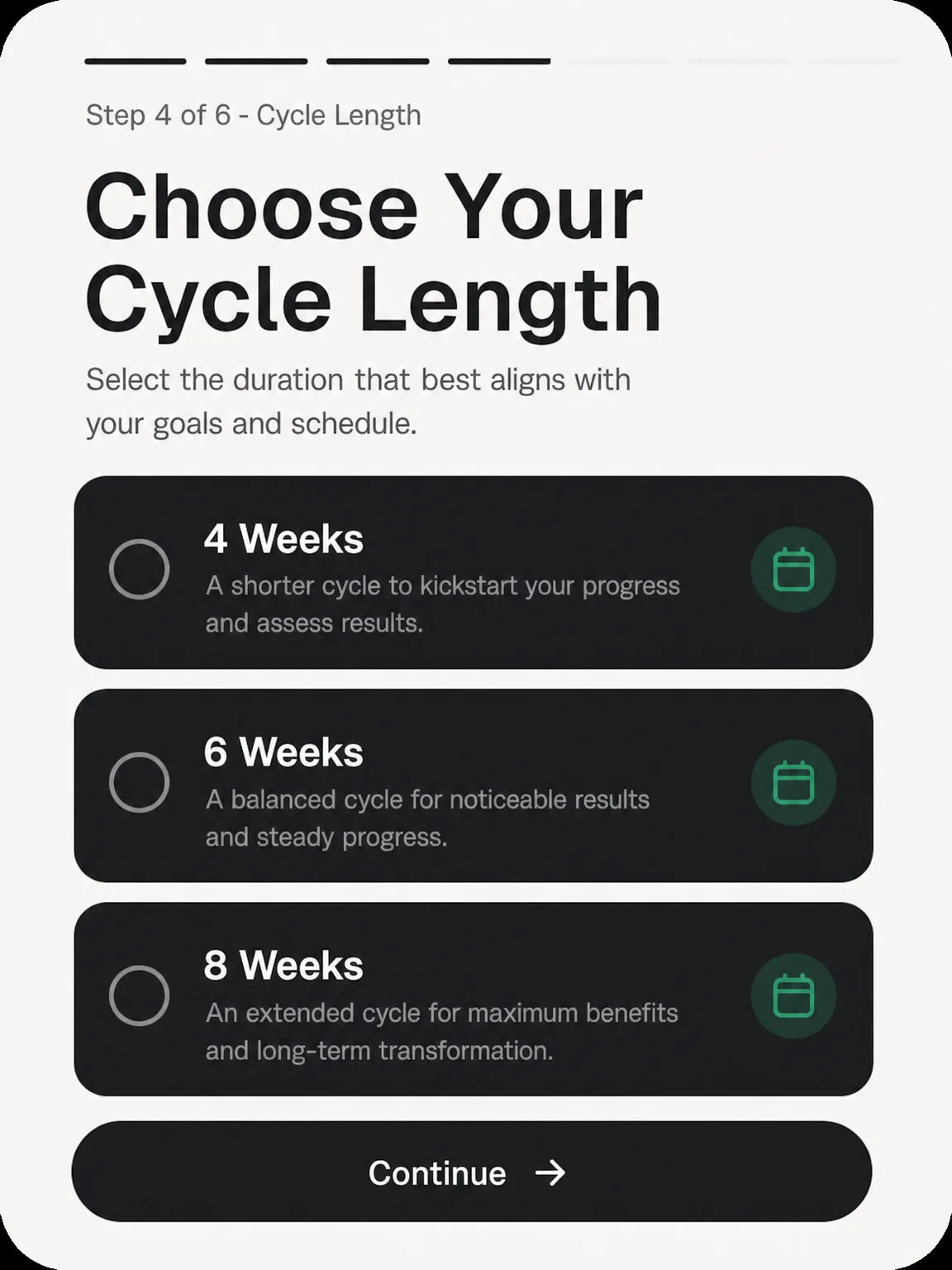 PeptideIQ cycle length selection screen showing 4, 6, and 8 week BPC-157 protocol duration options during setup